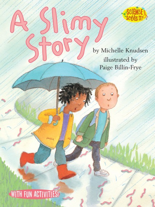 Title details for A Slimy Story by Michelle Knudsen - Available